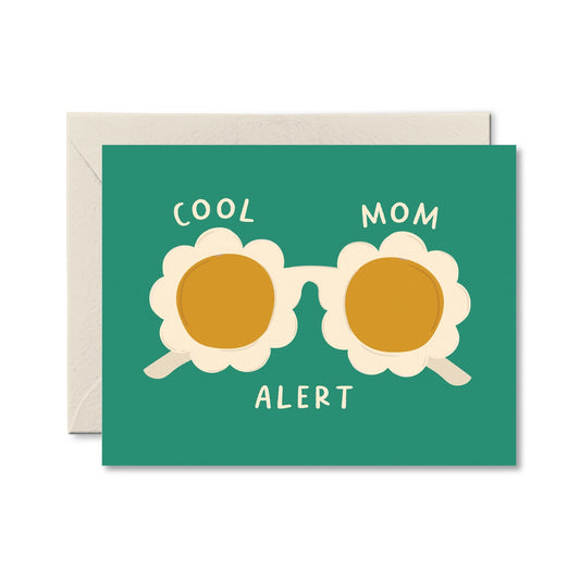 Pretty By Her Cool Mom Alert Card